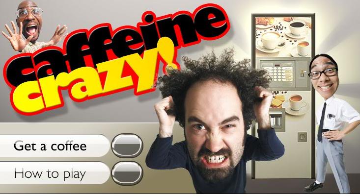 Caffeine Crazy! 